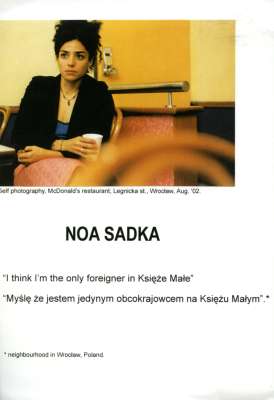 Noa Sadka: I think I’m the only Foreigner in Ksieze Male - Living Memory of Possible Subjectivity  No.5